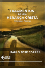 Fragmentos De Uma Herança Cristã