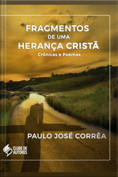 Fragmentos De Uma Herança Cristã