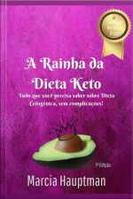 A Rainha Da Dieta Keto