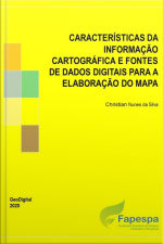 Características Da Informação Cartográfica E Fontes De Dados Digitais Para A Elaboração Do Mapa