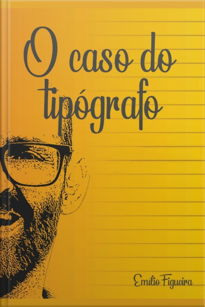 O Caso Do Tipógrafo