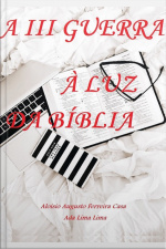 A Iii Guerra À Luz Da Bíblia