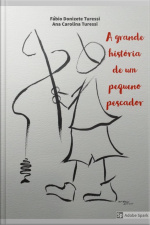 A Grande História De Um Pequeno Pescador