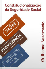 Constitucionalização Da Seguridade Social