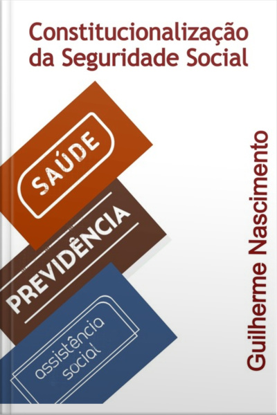 Constitucionalização Da Seguridade Social