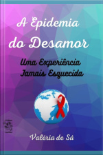 A Epidemia Do Desamor