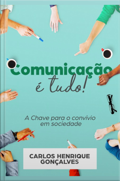 Comunicação É Tudo!