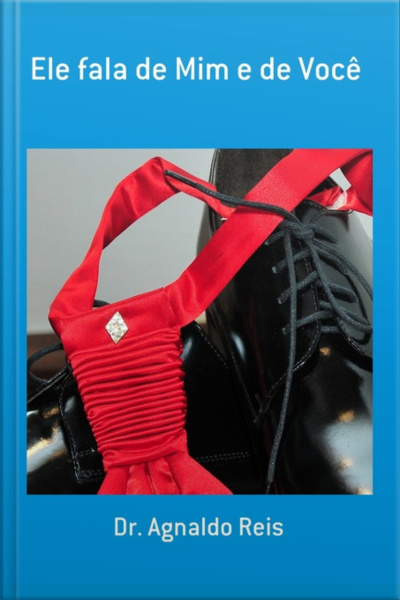 Ele Fala De Mim E De Você