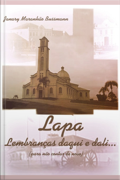 Lapa Lemranças Daqui E Dali