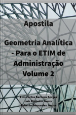 Geometria Analítica – Para Etim De Administração, Vol. 2