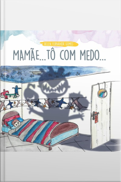 Mamãe...tô Com Medo...
