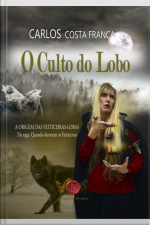 O Culto Do Lobo