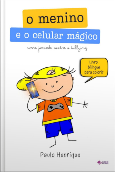 O Menino E O Celular Mágico