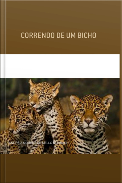 Correndo De Um Bicho