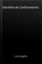 Desafios De Confinamento