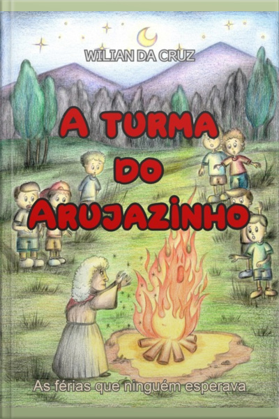 A Turma Do Arujazinho