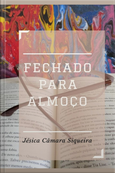 Fechado Para Almoço