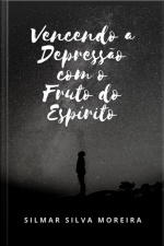 Vencendo A Depressão Com O Fruto Do Espírito
