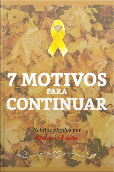 7 Motivos Para Continuar
