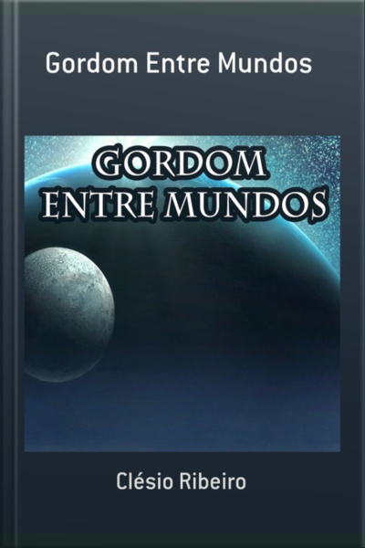 Gordom Entre Mundos