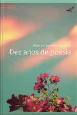 Dez Anos De Poesia