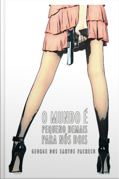 O Mundo É Pequeno Demais Para Nós Dois