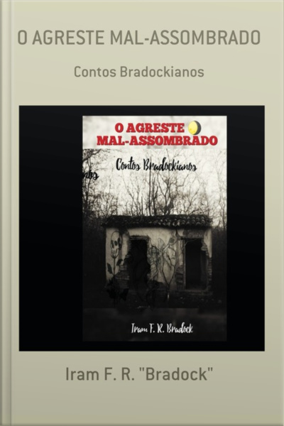 O Agreste Mal-assombrado