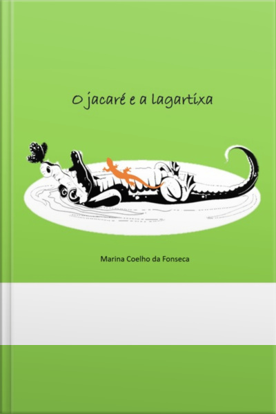 O Jacaré E A Lagartixa