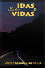 Entre Idas E Vidas