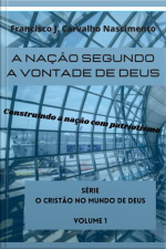 A Nação Segundo A Vontade De Deus
