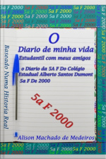 O Diário De Minha Vida Estudantil Com Meus Amigos