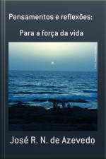 Pensamentos E Reflexões: