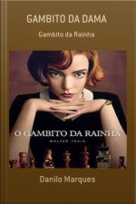 Gambito Da Dama