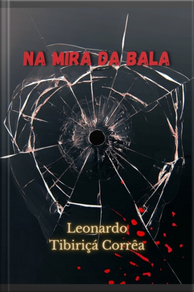 Na Mira Da Bala