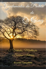 Fundamentos Da Prática Do Qigong