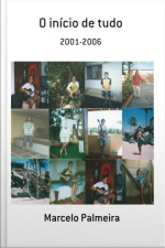 O Início De Tudo