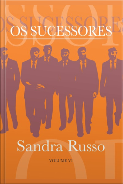 Os Sucessores Volume Vi