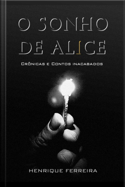O Sonho De Alice