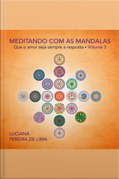 Meditando Com As Mandalas - Volume 3