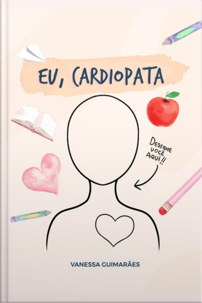 Eu, Cardiopata