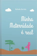 Minha Maternidade É Real