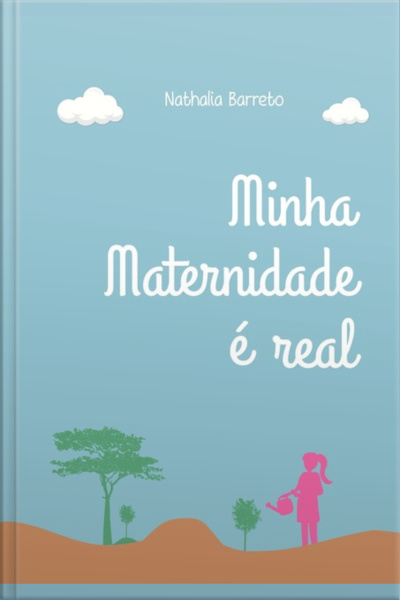 Minha Maternidade É Real