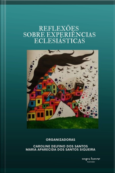 Reflexões Sobre Experiências Eclesiásticas