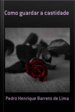 Como Guardar A Castidade
