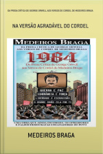 Da Prosa Crítica De George Orwell Aos Versos De Cordel De Medeiros Braga