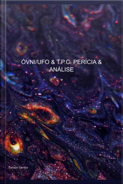 Óvni/ufo  T.p.c. Perícia  Análise