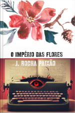 O Império Das Flores