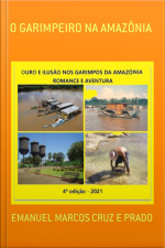 O Garimpeiro Na Amazônia