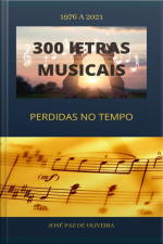 300 Letra Musicais