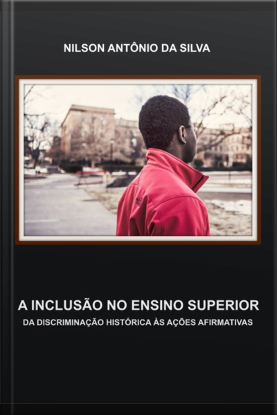 A Inclusão No Ensino Superior